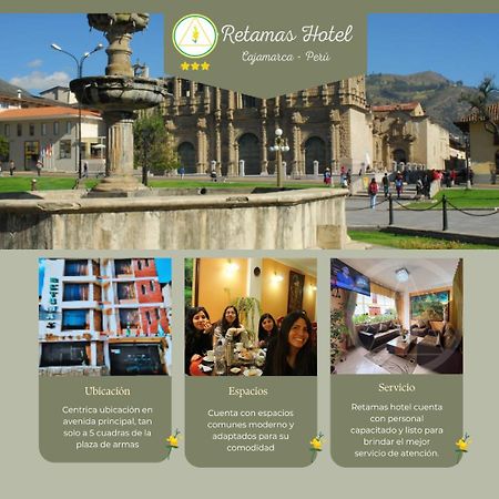 Retamas Hotel Cajamarca Luaran gambar